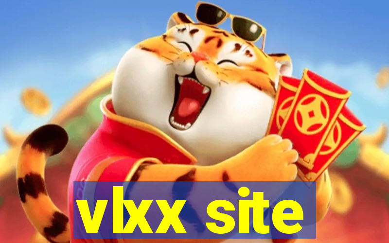 vlxx site